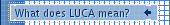 What does LUCA mean?